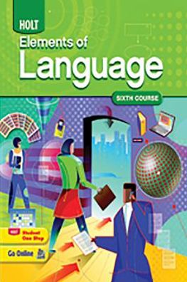Elements of Language: Student Edition Grade 12 2009