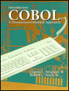 Introductory COBOL: A Transaction-Oriented Approach