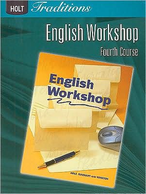 Holt Traditions Warriner's Handbook: Student Edition Fourth Course