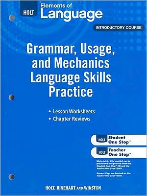 Elements of Language: Grammar Usage and Mechanics Language Skills Practice Grade 6