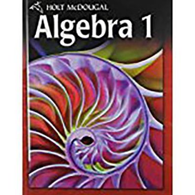 Holt McDougal Algebra 1: Student Edition 2011