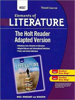 Holt Elements of Literature: The Holt Reader, Adapted Version Third Course