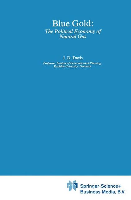 Blue Gold: The Political Economy of Natural Gas
