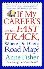 If My Career's on the Fast Track, Where Do I Get a Road Map?