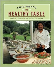 Healthy Table: Simple, Delicious Home Cooking