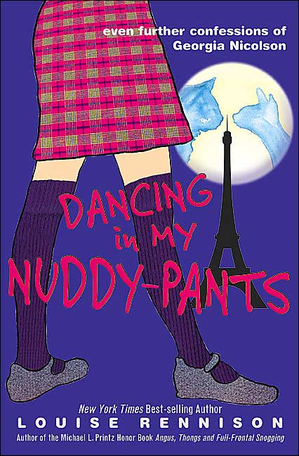 Dancing in My Nuddy-Pants (Confessions of Georgia Nicolson Series #4)