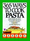 365 Ways to Cook Pasta: For Every Season, For Every Reason, A Pasta Lover's Paradise
