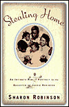 Stealing Home: An Intimate Family Portrait by the Daughters of Jackie Robinson