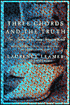 Three Chords and the Truth: Hope, Heartbreak, and Changing Fortunes in Nashville