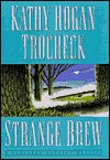 Strange Brew (Callahan Garrity Series #6)