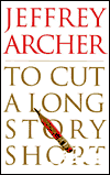 To Cut a Long Story Short