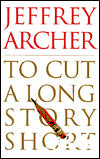 To Cut a Long Story Short