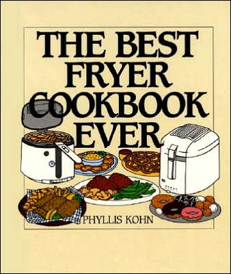 Best Fryer Cookbook Ever