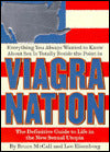 Viagra Nation: The Definitive Guide to Life in the New Sexual Utopia