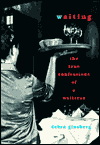 Waiting: The True Confessions of a Waitress