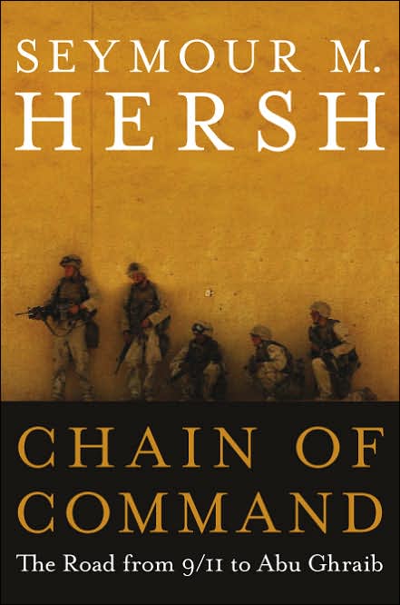 Chain of Command: The Road from 9/11 to Abu Ghraib