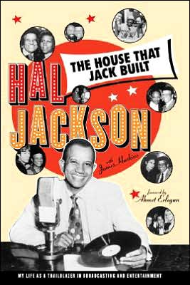 The House That Jack Built: My Life as a Trailblazer in Broadcasting and Entertainment