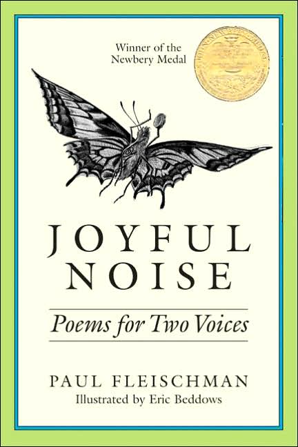 Joyful Noise: Poems for Two Voices