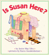 Is Susan Here?