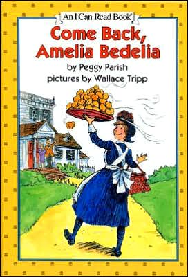 Come Back, Amelia Bedelia: (I Can Read Book Series: Level 2)