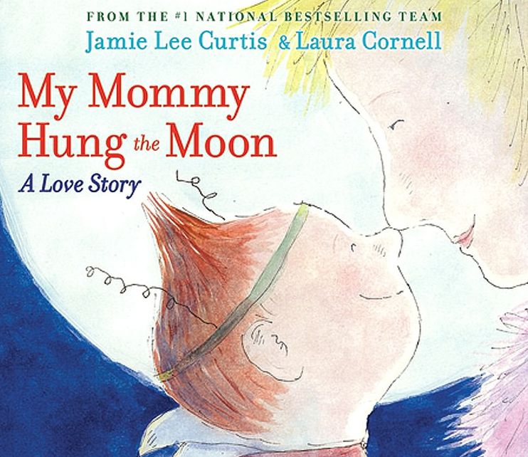 My Mommy Hung the Moon
