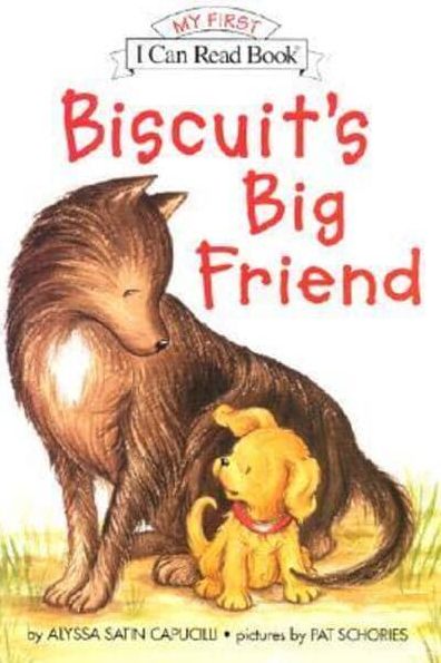 Biscuit's Big Friend (My First I Can Read Series)