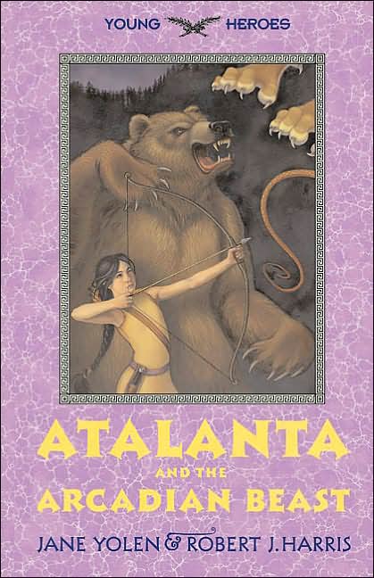 Atalanta and the Arcadian Beast (Young Heroes Series #3)