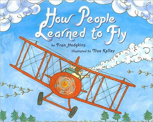 How People Learned to Fly (Let's-Read-and-Find Out Science 2 Series)