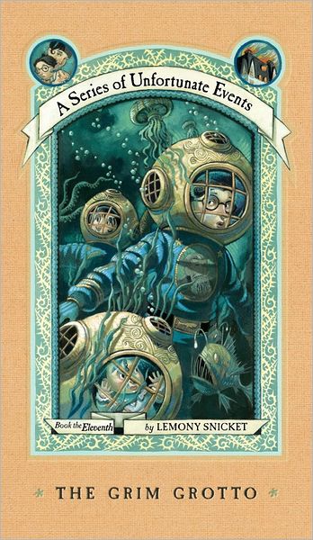 The Grim Grotto: Book the Eleventh (A Series of Unfortunate Events)