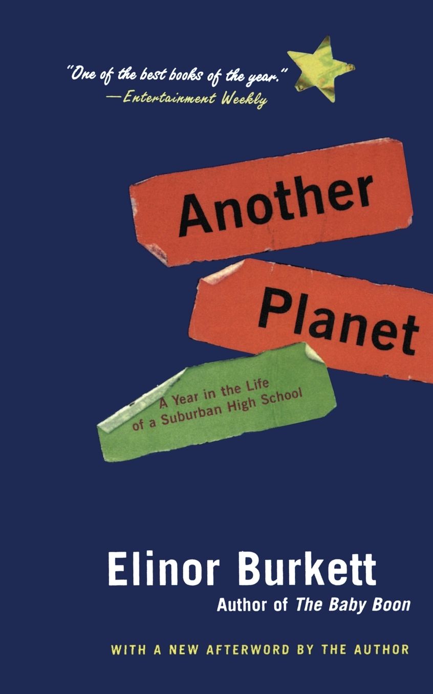 Another Planet: A Year in the Life of a Suburban High School