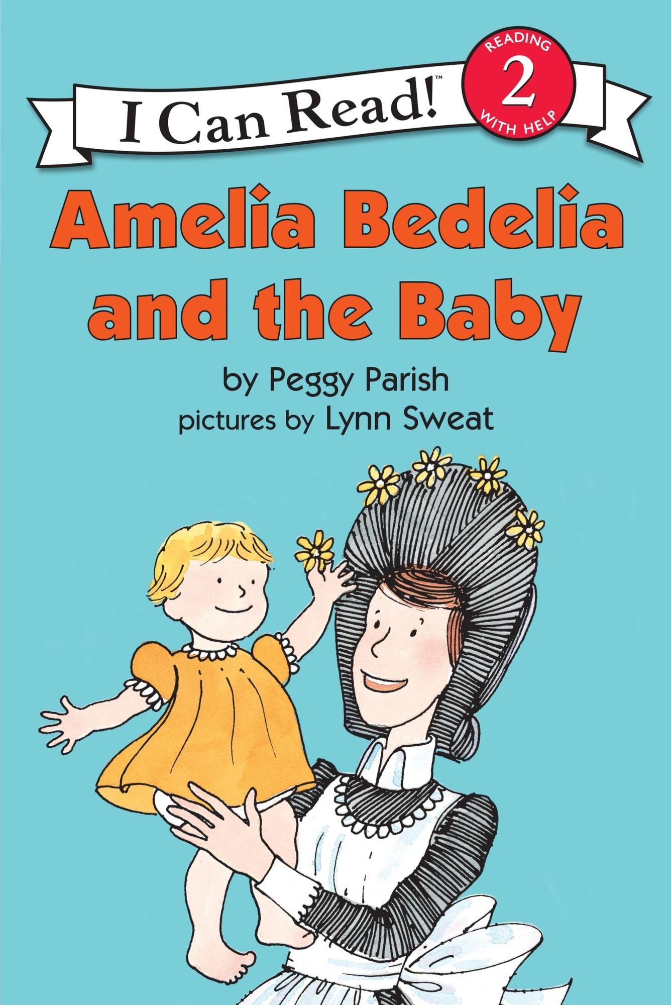 Amelia Bedelia and the Baby (I Can Read Books Series: A Level 2 Book)
