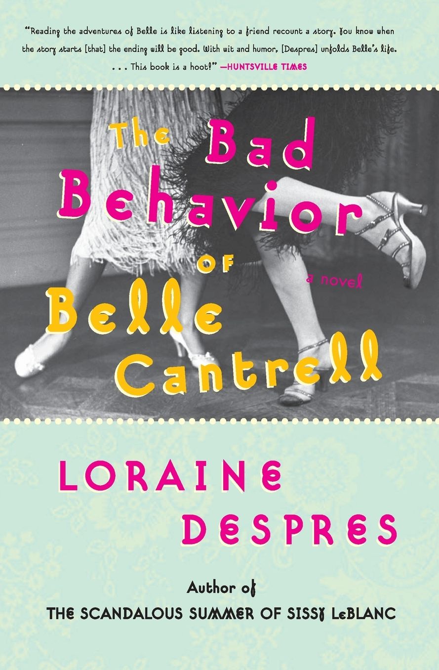 The Bad Behavior of Belle Cantrell