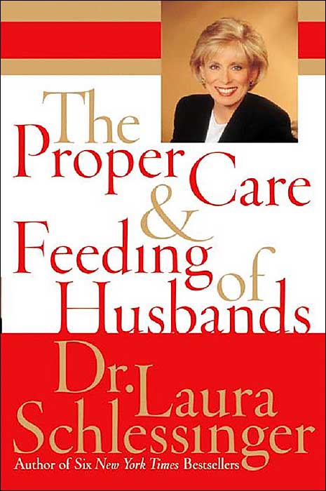 Proper Care and Feeding of Husbands