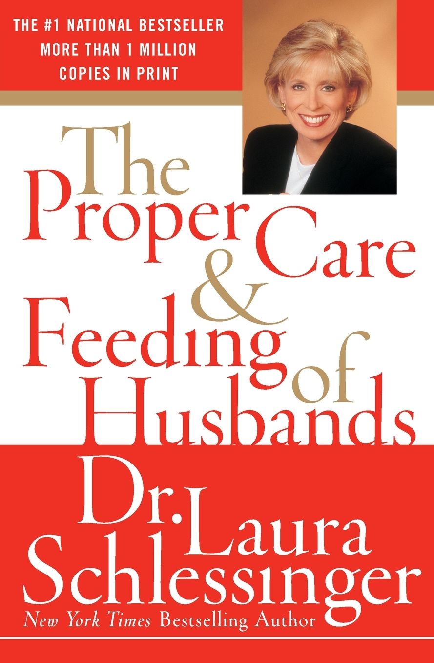 Proper Care and Feeding of Husbands