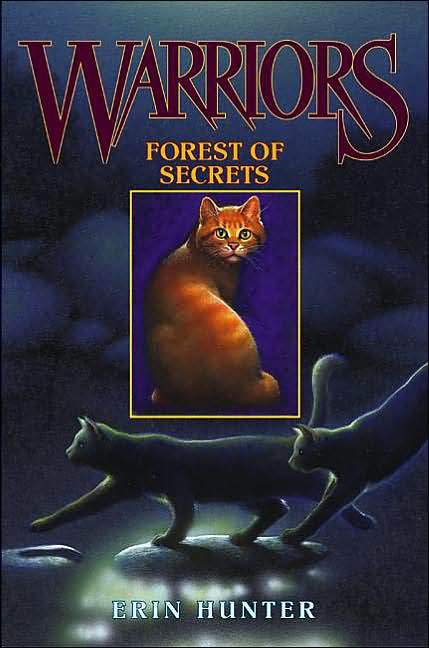 Forest of Secrets (Warriors Series #3)