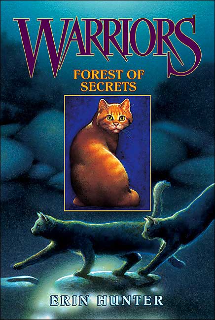 Forest of Secrets (Warriors Series #3)