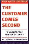 Customer Comes Second: Put Your People First and Watch 'em Kick Butt