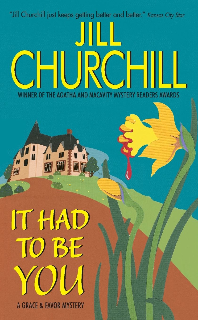 It Had to Be You: A Grace & Favor Mystery