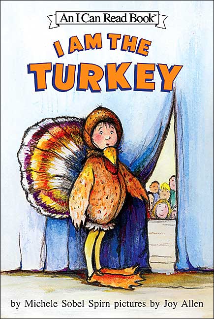 I Am the Turkey (I Can Read Book 2 Series)