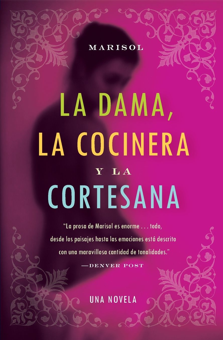 La dama, la cocinera, y la cortesana (The Lady, the Chef, and the Courtesan)