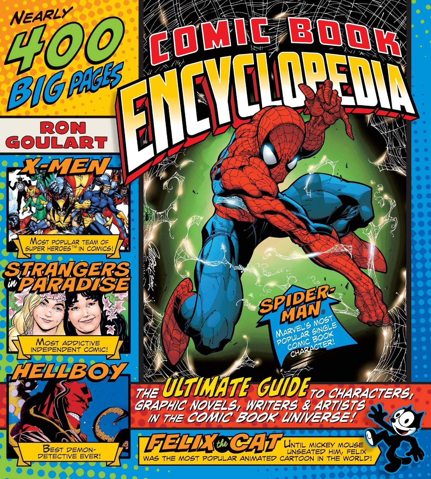Comic Book Encyclopedia: The Ultimate Guide to Characters, Graphic Novels, Writers, and Artists in the Comic Book Universe