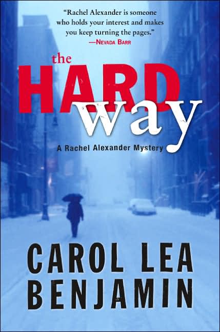The Hard Way (Rachel Alexander and Dash Series #9)