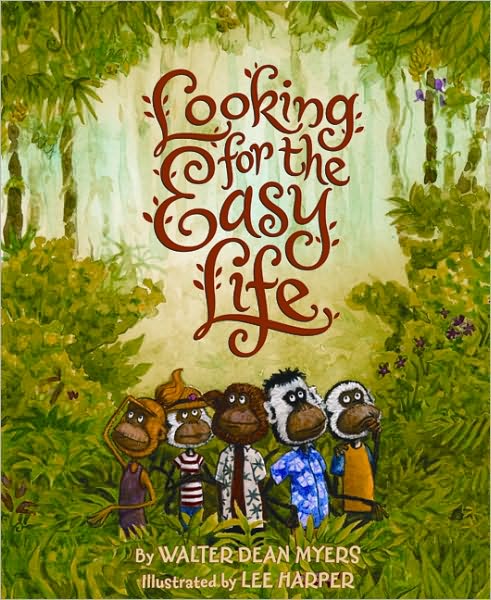 Looking for the Easy Life