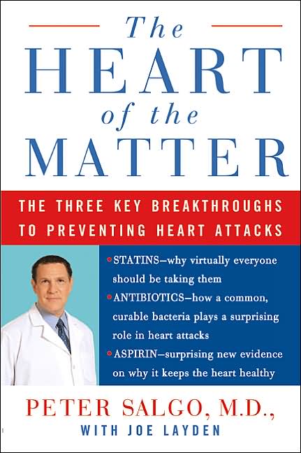 Heart of the Matter: The Three Key Breakthroughs to Preventing Heart Attacks