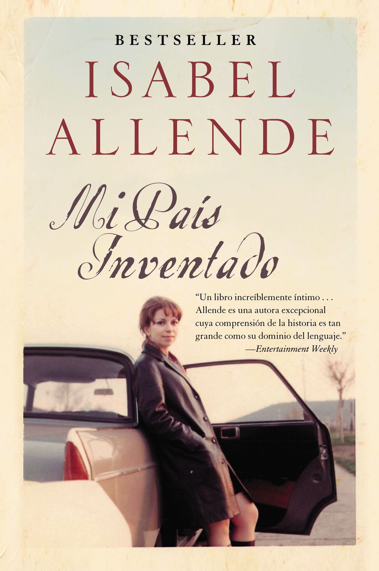 Mi pais inventado: Un paseo nostalgico por Chile (My Invented Country: A Nostalgic Journey through Chile)