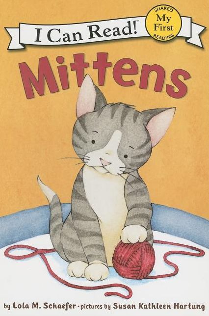 Mittens (My First I Can Read Series)