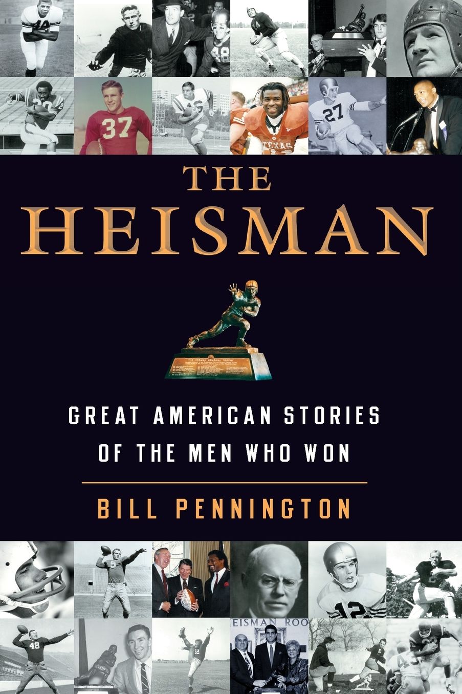 The Heisman: Great American Stories of the Men Who Won