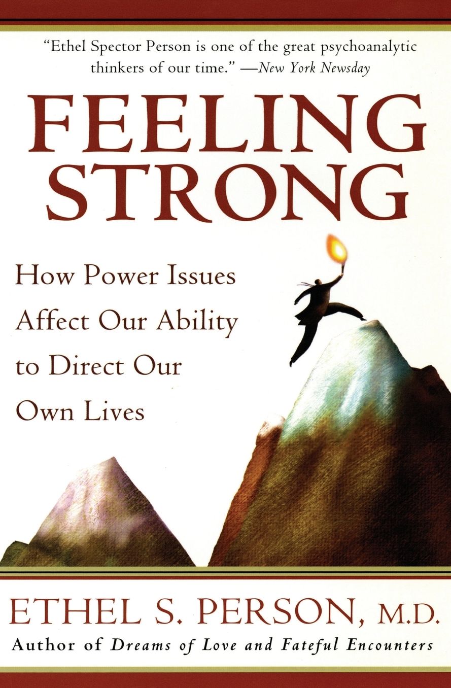 Feeling Strong: How Power Issues Affect Our Ability to Direct Our Own Lives
