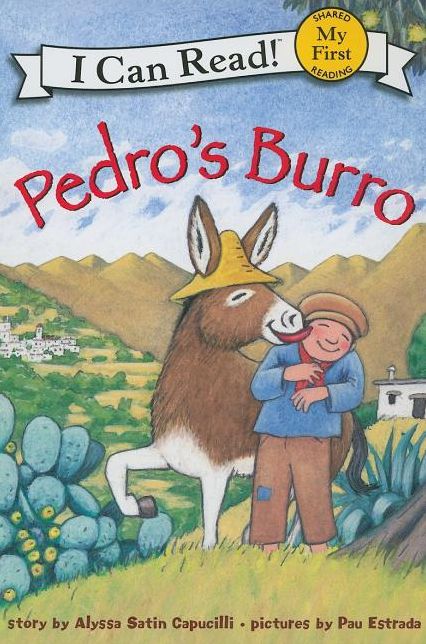 Pedro's Burro (My First I Can Read Series)