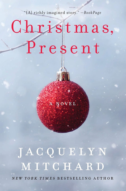 Christmas, Present: A Novel